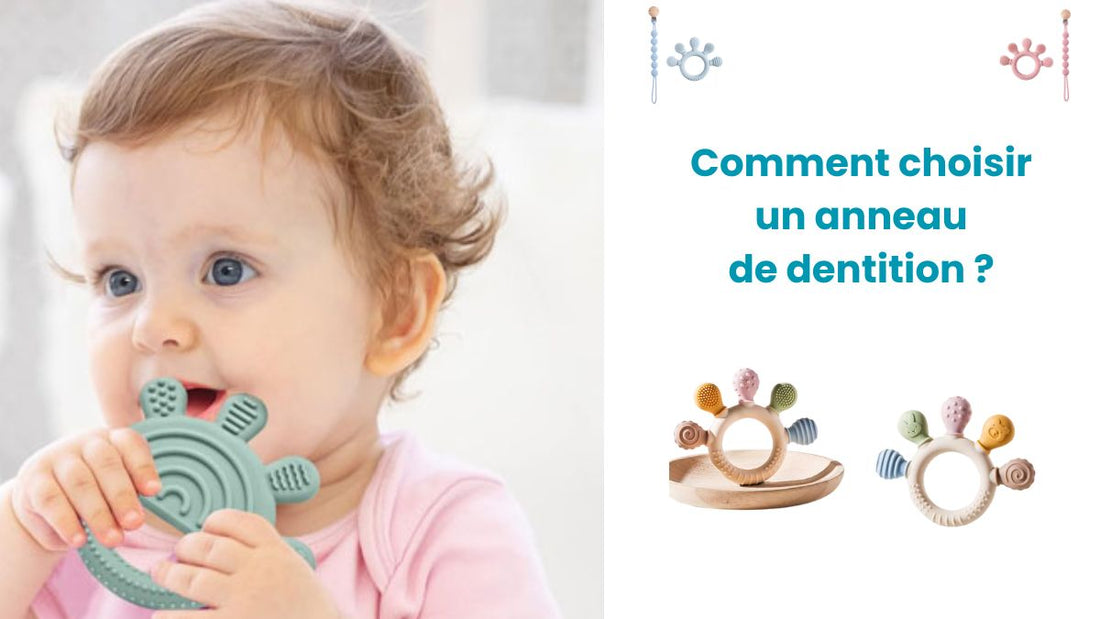 Comment Choisir un Anneau de Dentition ?
